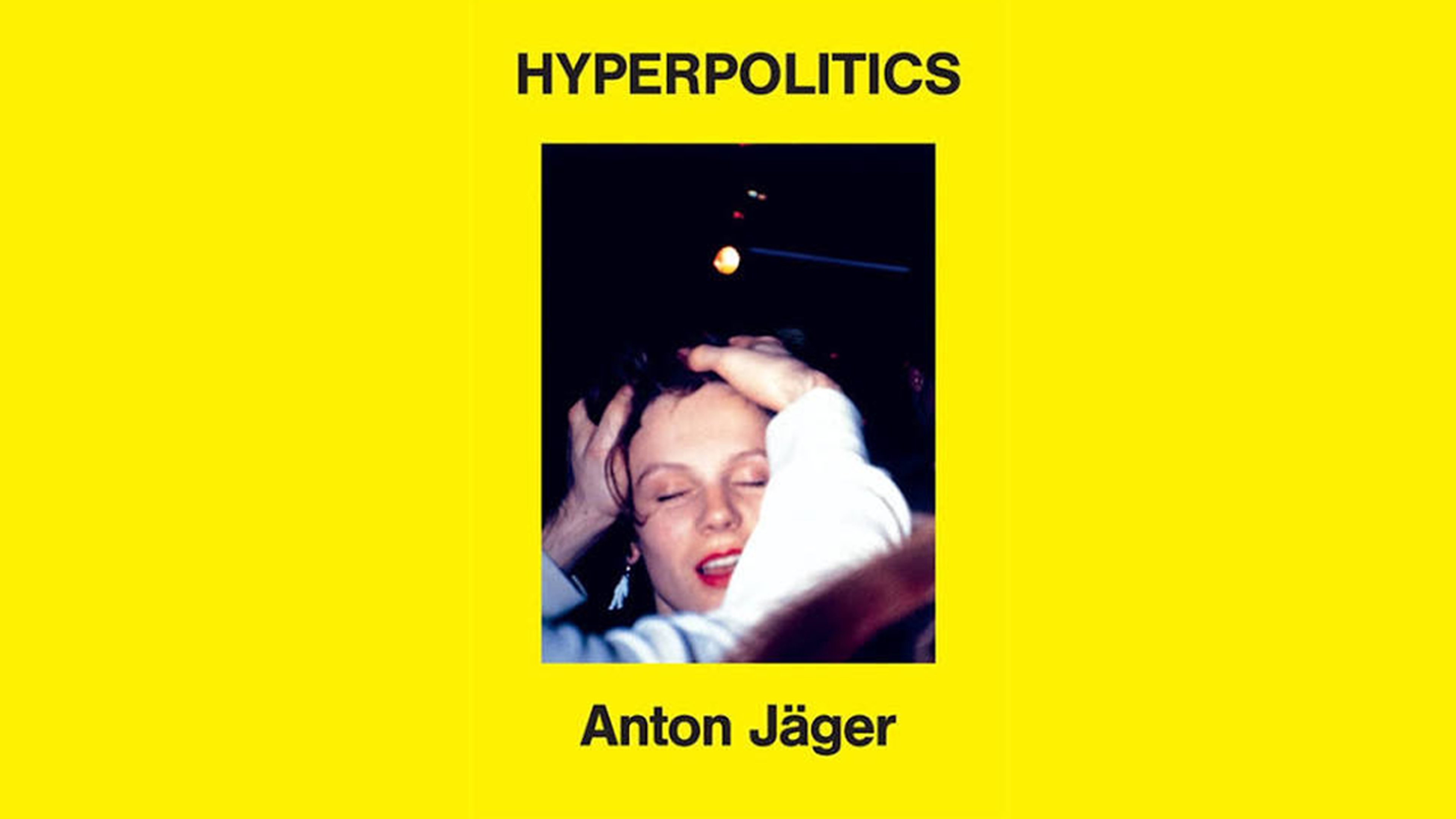 Hyperpolitics and the History of Political Experience